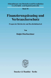 Finanzierungsleasing und Verbraucherschutz