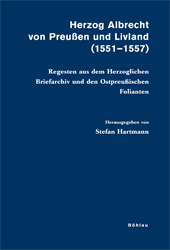 Herzog Albrecht von Preußen und Livland (1551-1557)