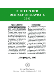 Bulletin der Deutschen Slavistik. Jahrgang 19, 2013