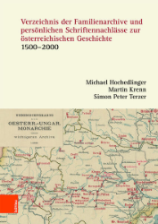 Verzeichnis der Familienarchive und persönlichen Schriftennachlässe zur österreichischen Geschichte