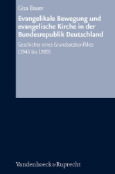 Evangelikale Bewegung und evangelische Kirche in der Bundesrepublik Deutschland