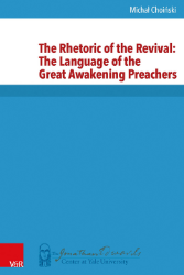 The Rhetoric of the Revival: The Language of the Great Awakening Preachers