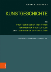 Kunstgeschichte an Polytechnischen Instituten, Technischen Hochschulen, Technischen Universitäten