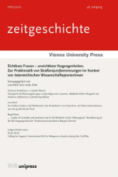 Sichtbare Frauen - unsichtbare Vergangenheiten. Zur Problematik von Straßen(um)benennungen im Kontext von österreichischen Wissenschaftspionierinnen