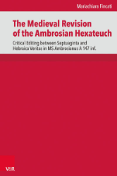 The Medieval Revision of the Ambrosian Hexateuch