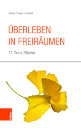 Überleben in Freiräumen