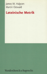 Lateinische Metrik - Halporn, James W./Martin Ostwald