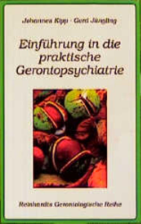 Einführung in die praktische Gerontopsychiatrie