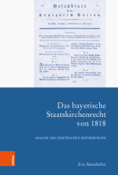 Das bayerische Staatskirchenrecht von 1818
