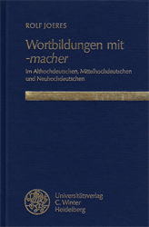 Wortbildungen mit -macher im Althochdeutschen, Mittelhochdeutschen und Neuhochdeutschen