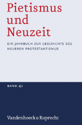 Pietismus und Neuzeit. Band 41 - 2015