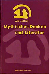 Mythisches Denken und Literatur