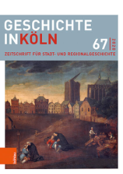 Geschichte in Köln. Band 67 (2020)
