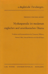 Mythenparodie im modernen englischen und amerikanischen Drama