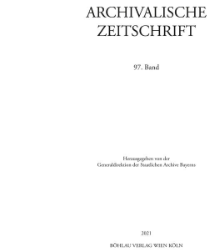 Archivalische Zeitschrift. 97. Band (2021)