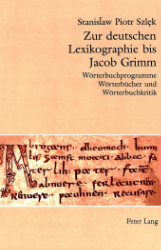 Zur deutschen Lexikographie bis Jacob Grimm