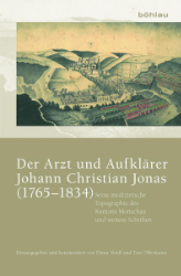 Der Arzt und Aufklärer Johann Christian Jonas (1765-1834)