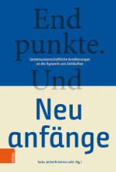 Endpunkte. Und Neuanfänge