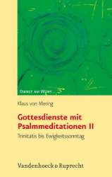 Gottesdienste mit Psalmmeditationen. Teil II