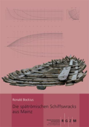 Die spätrömischen Schiffswracks aus Mainz