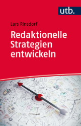 Redaktionelle Strategien entwickeln