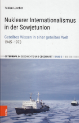 Nuklearer Internationalismus in der Sowjetunion