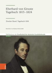 Eberhard von Groote: Tagebuch 1815-1824. Zweiter Band