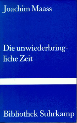 Die unwiederbringliche Zeit