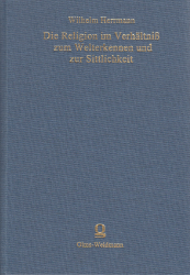 Die Religion im Verhältniß zum Welterkennen und zur Sittlichkeit