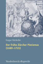Der frühe Zürcher Pietismus (1689-1721)