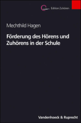 Förderung des Hörens und Zuhörens in der Schule