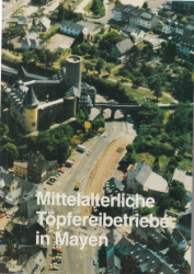 Buchcover Mittelalterliche Töpfereibetriebe in Mayen