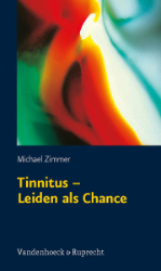 Tinnitus - Leiden als Chance