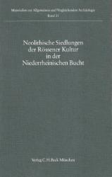 Neolithische Siedlungen der Rössener Kultur in der Niederrheinischen Bucht