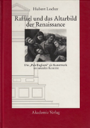 Raffael und das Altarbild der Renaissance