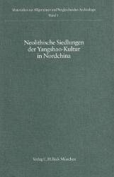 Neolithische Siedlungen der Yangshao-Kultur in Nordchina