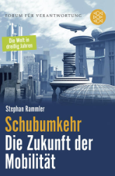 Schubumkehr - Die Zukunft der Mobilität