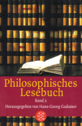 Philosophisches Lesebuch. Band 2