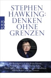 Stephen Hawking: Denken ohne Grenzen