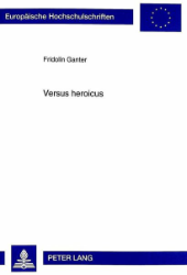 Versus heroicus - Ganter, Fridolin