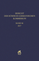 Bericht der Römisch-Germanischen Kommission. Band 98 · 2017