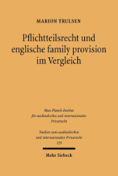 Pflichtteilsrecht und englische family provision im Vergleich