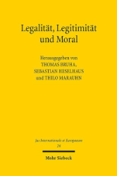 Legalität, Legitimität und Moral
