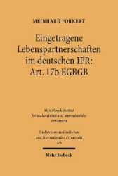 Eingetragene Lebenspartnerschaften im deutschen IPR: Art. 17b EGBGB