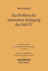 Das Problem der autonomen Auslegung des EuGVÜ