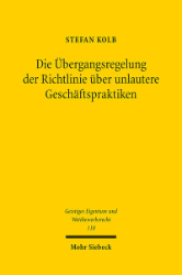 Die Übergangsregelung der Richtlinie über unlautere Geschäftspraktiken
