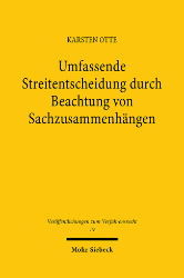 Umfassende Streitentscheidung durch Beachtung von Sachzusammenhängen