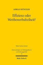 Effizienz oder Wettbewerbsfreiheit?