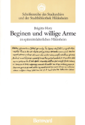 Beginen und willige Arme im spätmittelalterlichen Hildesheim