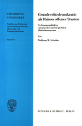 Grundrechtsdemokratie als Raison offener Staaten